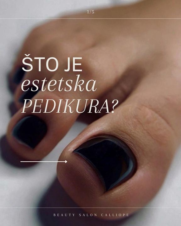 Što je estetska pedikura?